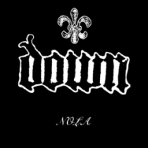 Down – Nola (1995)