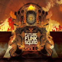 Future Funk Squad – Disorder of Skill (2009)