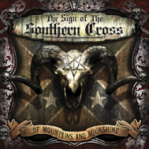 The Sign of the Southern Cross – Of Mountains and Moonshine (2009)